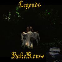 Bakehouse - Legends