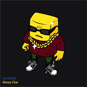 Un Padre - Money Flow