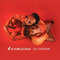 21 Juin Le Duo - En thérapie