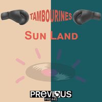 Tambourines - Sun Land