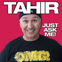 Tahir - Just Ask Me (Live) (Explicit)