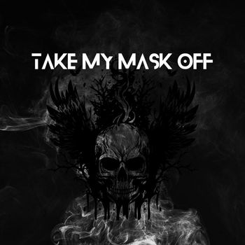Lowbrow - TAKE MY MASK OFF (Explicit)