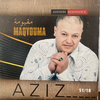 Aziz - Maqyouma