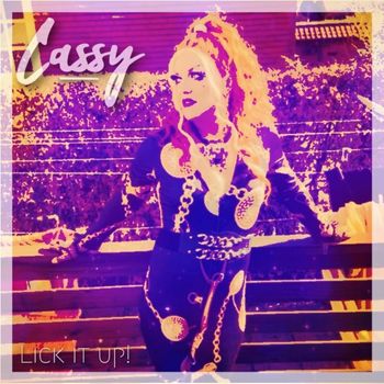 Cassy - Lick it up! (Explicit)