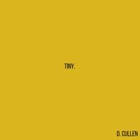 D. Cullen - Tiny