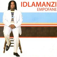 Idlamanzi - Empofane