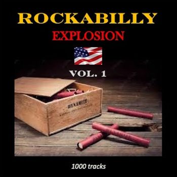 Various Artists - Rockabilly Explosion, Vol. 1 (Explicit)