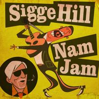 Sigge Hill - Nam Jam