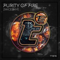 2wice Shye - Purity of Fire