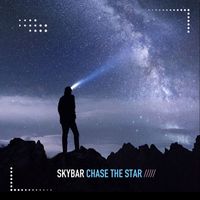 Skybar - Chase the Star