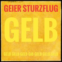 Geier Sturzflug - Gelb