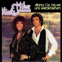 Nina & Mike - Aloha-Oe, bis wir uns wiedersehen (Remastered 2023)