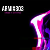 Armix 303 - Kaoss in Cocorico