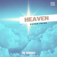 Edson Pride - Heaven (The Remixes)