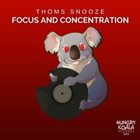 Thoms Snooze - Focus and Concentration (Extended Mix)