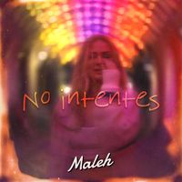 Maleh - No Intentes