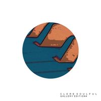 Clere Soulful - Gallery Edition II