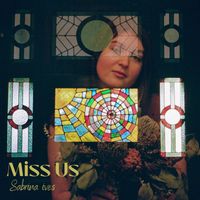 Sabrina Ives - Miss Us