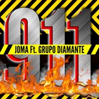 Joma - 911 (feat. Grupo Diamante)