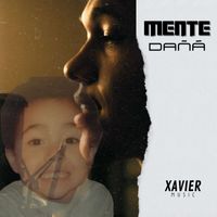 Xavier Music - Mente Daña
