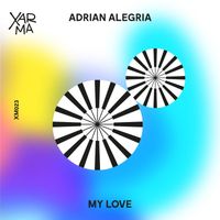Adrian Alegria - My Love