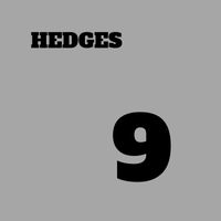 Hedges - Grey and 9
