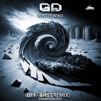 Grin Dee - Winter Wind (Om Bass Remix Champion Edit)