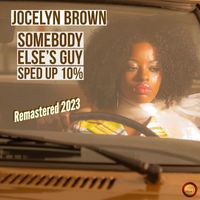 Jocelyn Brown - Somebody Else's Guy (Sped Up 10 %)
