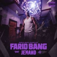 Farid Bang - JEMAND (Explicit)