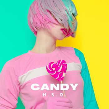 H.S.D. - Candy (DJ Global Byte Mix)