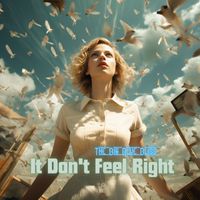 The Big Blue Bliss - It Don't Feel Right