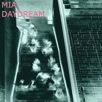MIA - Daydream