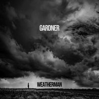 Gardner - Weatherman