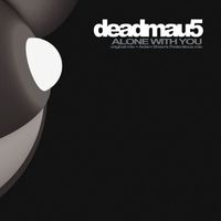 Deadmau5 - Alone With You