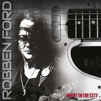 Robben Ford - Night In The City (Live)