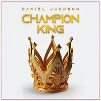 Daniel Jackson - Champion King Instrumental (Live)