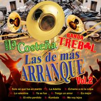 Banda La Costeña - Las De Mas Arranque, Vol. 2