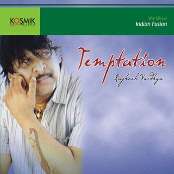 Rajhesh Vaidhya - Temptation