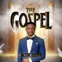 Victor Preach - The Gospel