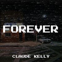 Claude Kelly - Forever