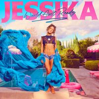 Jessika - World Ain't Ready (Explicit)