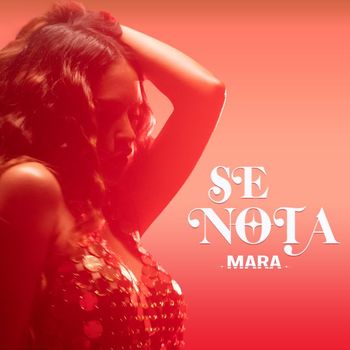 Mara - Se Nota