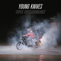 Young Knives - Super Superabundance (Remastered)