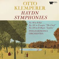 Otto Klemperer - Haydn: Symphonies Nos. 98, 101 "The Clock" & 104 "London"