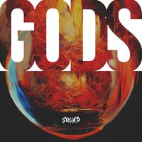 Squad - GODS (Single)