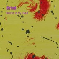 Grind - Voices In My Head