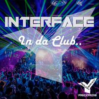 Interface - In da Club