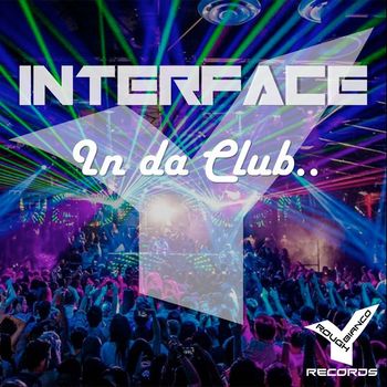 Interface - In da Club