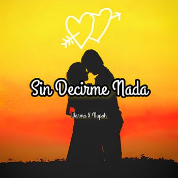 Warma - Sin decirme Nada