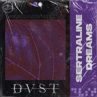 DVST - Sertraline Dreams